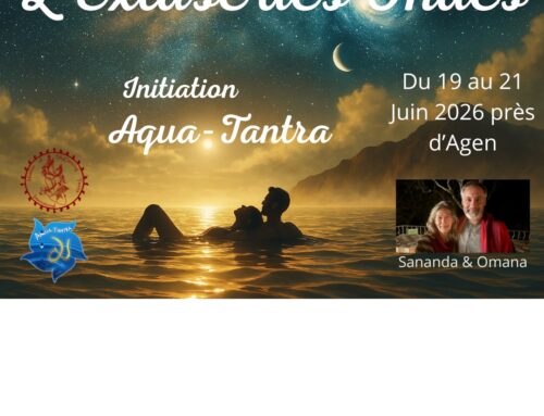 Aqua-Tantra « L’Extase des Ondes » du 19 au 21 juin 2026