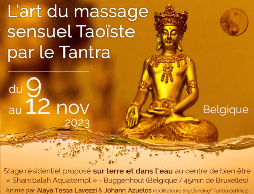 L’art sensuel du massage Taoïste par le Tantra du 9 au 12 novembre 2023